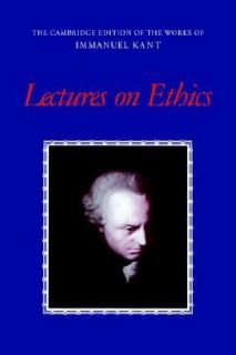 Lectures on Ethics by Immanuel Kant 2001, Paperback