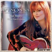   from a Lifetime by Wynonna Judd CD, Sep 2005, 2 Discs, Curb