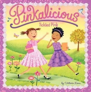 Pinkalicious   Tickled Pink by Victoria Kann 2010, Paperback