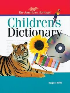 The American Heritage Childrens Dictionary by American Heritage 