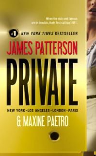 Private by James Patterson and Maxine Paetro 2011, Paperback
