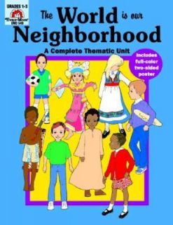 The World Is Our Neighborhood by Jill Norris and Supancich 1996 