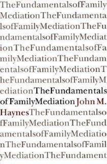   of Family Mediation by John Michael Haynes 1994, Paperback