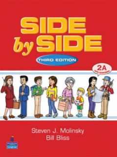 Side by Side 2A Level 2, Pt. A by Steven J. Molinsky and Bill Bliss 