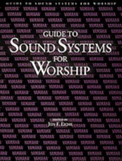   to Sound Systems for Worship by Jon F. Eiche 1990, Paperback