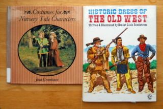 Lot of 2 Books About Costuming How to Make Nursery Tale & Old West 