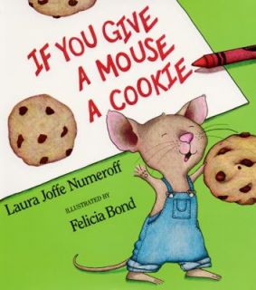   Give a Mouse a Cookie by Laura Joffe Numeroff 1997, Paperback