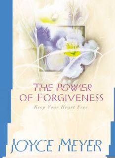   Forgiveness Keep Your Heart Free by Joyce Meyer 2003, Hardcover
