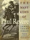  Rides of Paul Revere by James Cross Giblin (2007, Hardcover) : James 