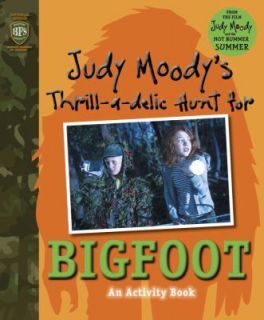 Judy Moodys Thrill a delic Hunt for Bigfoot (Judy Moody Movie Tie In 