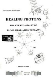   Blood Irradiation Therapy by Kenneth J. Dillon 1998, Paperback