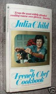 Julia Child The French Chef Cookbook by Julia Child Illustrated SC 