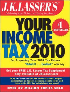   2009 Tax Return by J. K. Lasser Institute Staff 2009, Paperback