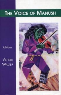 The Voice of Manush Vol. 1 by Victor Walter 1996, Paperback