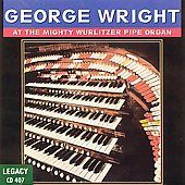   Wurlitzer Pipe Organ by George Wright CD, Sep 1994, Legacy