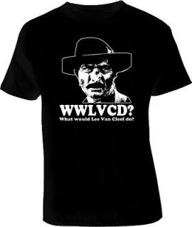 what would lee van cleef do wwlvcd black t shirt