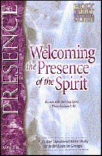 Welcoming the Presence of the Holy Spirit Vol. 1 by Larry Keefauver 