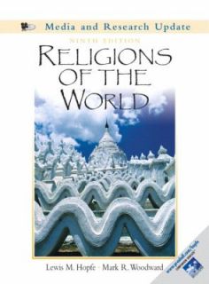 Religions of the World Media and Research Update by Lewis M. Hopfe and 