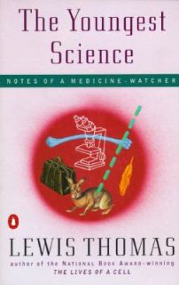   Notes of a Medicine Watcher by Lewis Thomas 1995, Paperback