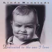 Dedicated to the One I Love by Linda Ronstadt CD, Dec 1995, Elektra 