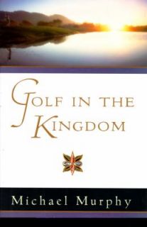 Golf in the Kingdom by Michael Murphy 1972, Hardcover