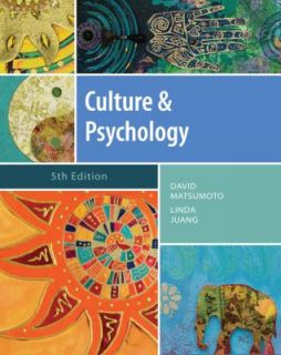 Culture and Psychology by Linda Juang, Matsumoto and David Matsumoto 