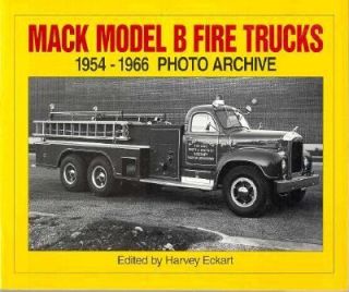 Mack Model B Fire Trucks, 1954 1966 Photo Archive 1997, Paperback 