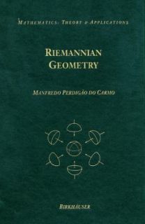 Riemannian Geometry by Manfredo DoCarmo 1992, Hardcover