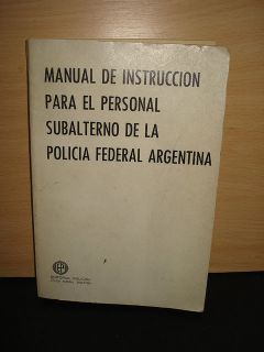 Manual De Instruccion Para El Personal Policia Federal