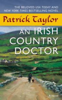 An Irish Country Doctor by Patrick Taylor 2011, Paperback