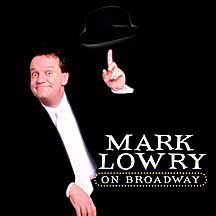 Mark Lowery on Broadway by Mark Lowery CD, Apr 2001, Spring House 
