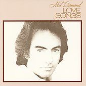 Love Songs 1972 by Neil Diamond CD, Apr 2004, MCA USA