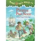 Pirates Past Noon No. 4 by Mary Pope Osborne (1994, Hardcover)