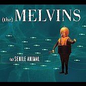 Senile Animal by Melvins CD, Oct 2006, Ipecac Label
