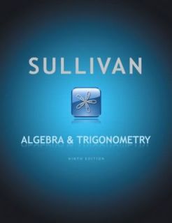 Algebra and Trigonometry by Michael Sullivan 2011, Hardcover