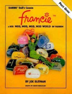 Francie and Her Mod, Mod, Mod, World of Fashions by Joe Blitman 1996 