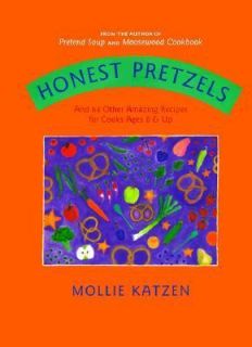   Other Amazing Recipes for Kids by Mollie Katzen 2004, Hardcover
