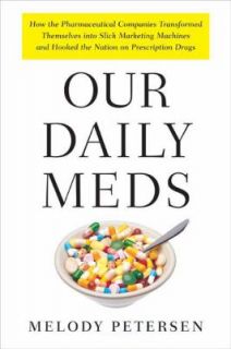   Nation on Prescription Drugs by Melody Petersen 2008, Hardcover