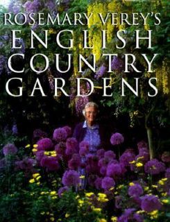 Rosemary Vereys English Country Gardens by Rosemary Verey (1996 