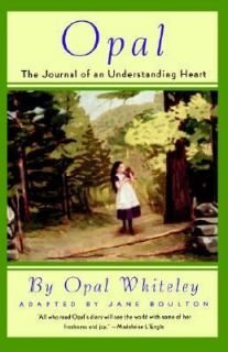 Opal The Journal of an Understanding Heart by Opal Whiteley 1995 