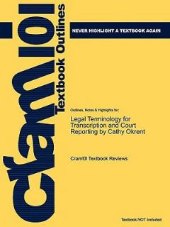  Terminology for Transcription and Court Reporting by Cathy Okrent 