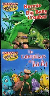 Hermie and the Big Bully Croaker & The Caterpillars of Ha Ha by Max 