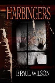 Harbingers Bk. 9 by F. Paul Wilson 2006, Hardcover