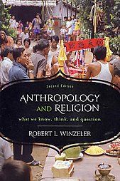 Anthropology and Religion by Robert L. Winzeler 2012, Paperback