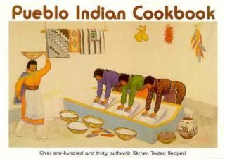 Pueblo Indian Cookbook by Phyllis Hughes 1977, Paperback, Revised 