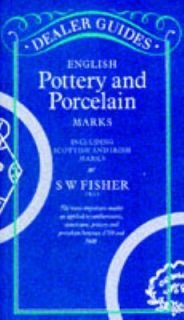 English Pottery and Porcelain Marks Including Scottish and Irish Marks 