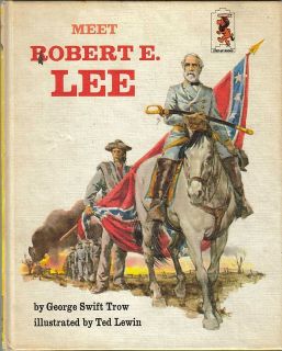 ROBERT E. LEE, 1969 KIDS BOOK (MEET ROBERT E. LEE