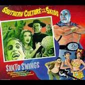 Santo Swings EP by Southern Culture on the Skids CD, Apr 1999, Estrus 