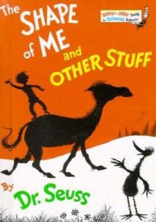 The Shape of Me and Other Stuff No. 16 by Dr. Seuss 1973, Hardcover 