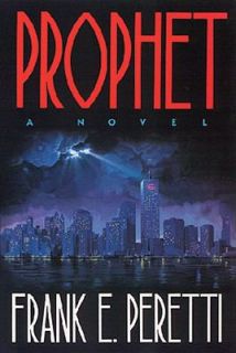 Prophet by Frank E. Peretti (2004, Paper